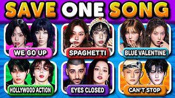 Save one Kpop Song: Pick Your Favorite Song! (6 Songs Challenge) | Kpop Game 2025
