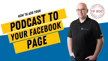 How To Add Your Podcast To Your Facebook Page