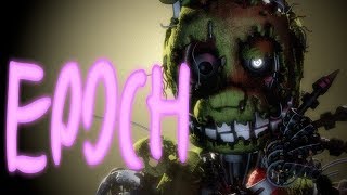 [SFM FNaF] Epoch  TLT Remix  Remake