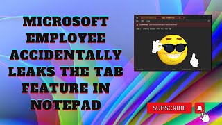 Tab Feature In Notepad on Windows 11
