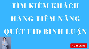 #khachhangtiemnang #inboxfb #ZilaTÌM KIẾM KHÁCH HÀNG TIỀM NĂNG_ QUÉT UID BÌNH LUẬN INBOXFB ZILA