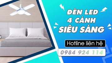Đèn led 4 cánh quạt 60w siêu sáng tiết kiệm điện
