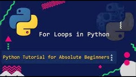 Python Tutorial #5 - Introduction to For Loops and range And how to use them in your Python Programs