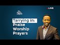 DR IPYANA - Tarrying in Praise, Worship and Prayer | LIVE FROM GRAND IBADA