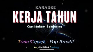 KERJA TAHUN Tone Cewek Karaoke POP KARO KREATIF