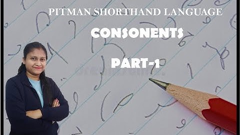 Pitman Shorthand Consonants video - part 1 for beginners