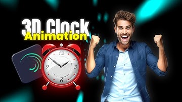 3D Clock Animation In Alight Motion🔥