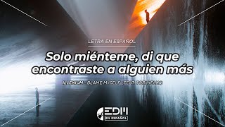 [Letra] ILLENIUM - Blame Myself (feat. Tori Kelly) // SUB ESPAÑOL