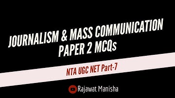 NTA UGC NET (Journalism and Mass Communication) PAPER 2 MCQs Part-7