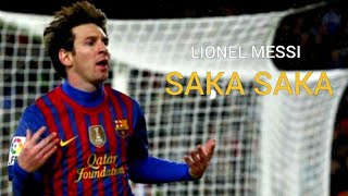 Lionel Messi edit • Saka Saka song • Skills & Goals