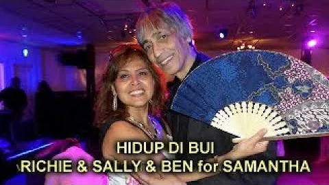 HIDUP DI BUI - RICHIE & SALLY & BEN for SAMANTHA