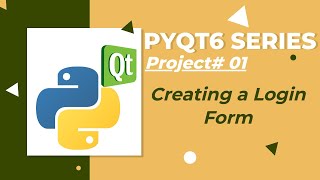 PyQt6 Project #1 - Creating a Login Form