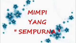 Video Mix - MIMPI YANG SEMPURNA ( peter pan ) - Playlist 