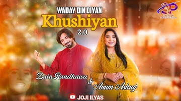 Waday Din Diyan Khushiyan 2.0 || Anum Ashraf & Zain Randhawa (New Christmas Geet 2025) @JojiIlyas