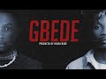 Hairlergbe Gbede Ft ChiefOneLawada Audio Slide mp3