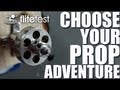 Flite Test - Choose Your Prop - PROJECT