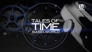 Tales of Time Baselworld | Full Episode 1 | Life Inspired