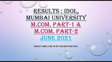 IDOL, Mumbai University M Com  Part 1 & 2 Results updates August 2021