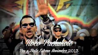 Roco Pachukote - Paz y Baile 2013