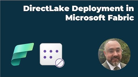 Deploy DirectLake Semantic Models using Microsoft Fabric Deployment Pipelines