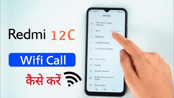Redmi 12C: How to Use Wifi Calling | Redmi 12C me Wifi Call OFF Kaise Kare