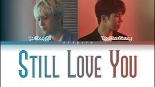Lee Hong Ki & Yoo Hwe Seung - Still Love You (사랑했었다) Color Code Lyrics Rom English Indonesia Trans