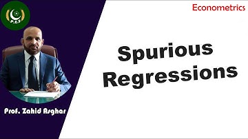 Spurious Regressions | Dr. Zahid Asghar | Pakistan Economic Forum