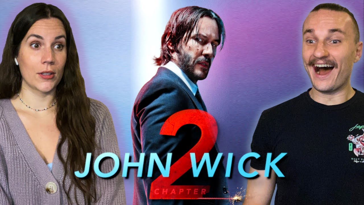 John Wick Chapter 2 Film Reaction | FIRST TIME WATCHING