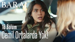 Cemil ortalarda yok! - Baraj 16. Bölüm