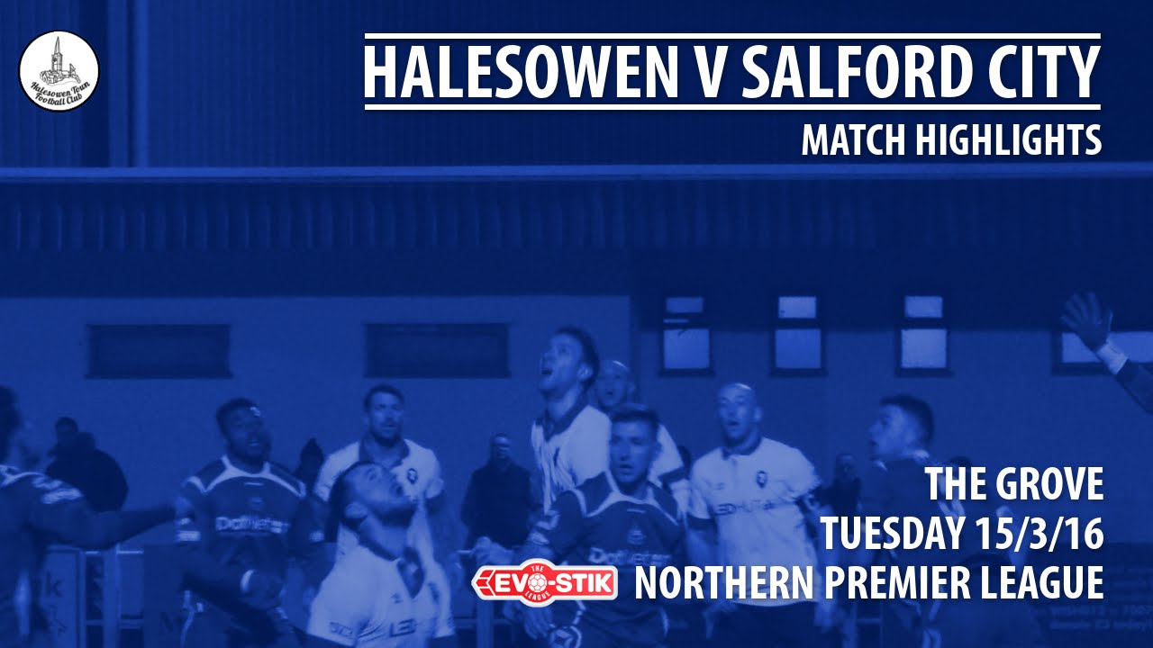 HIGHLIGHTS | Halesowen 0-1 Salford City [15/03/16] football score