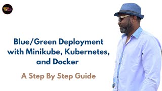 Blue/Green Deployment with Kubernetes and Docker | Step-by-Step Guide