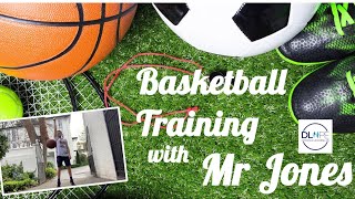 Basketball Training with Mr Jones | Distance Learning PE