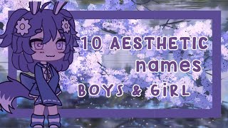 📃 10 aesthetic names boys & girls // gacha life // Naoki Yuuki 🎧 screenshot 4