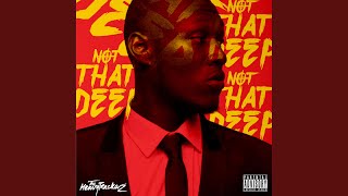 Not That Deep (feat. Deepee, Swift, Sleeks, Inch, Littlez, Reeko, K9) (Section Remix)