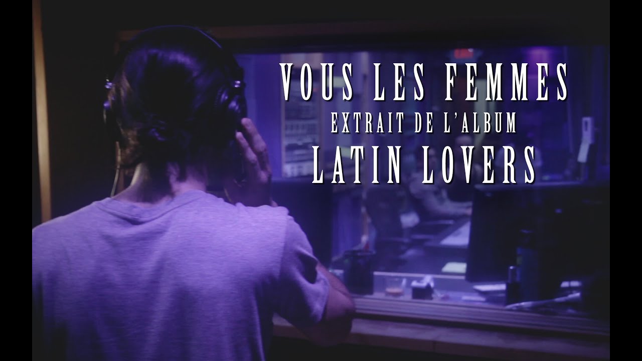 Latin Lovers Vous Les Femmes