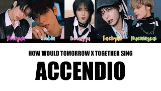 How Would Txt Sing Accendio By Ive Color Coded Lyrics