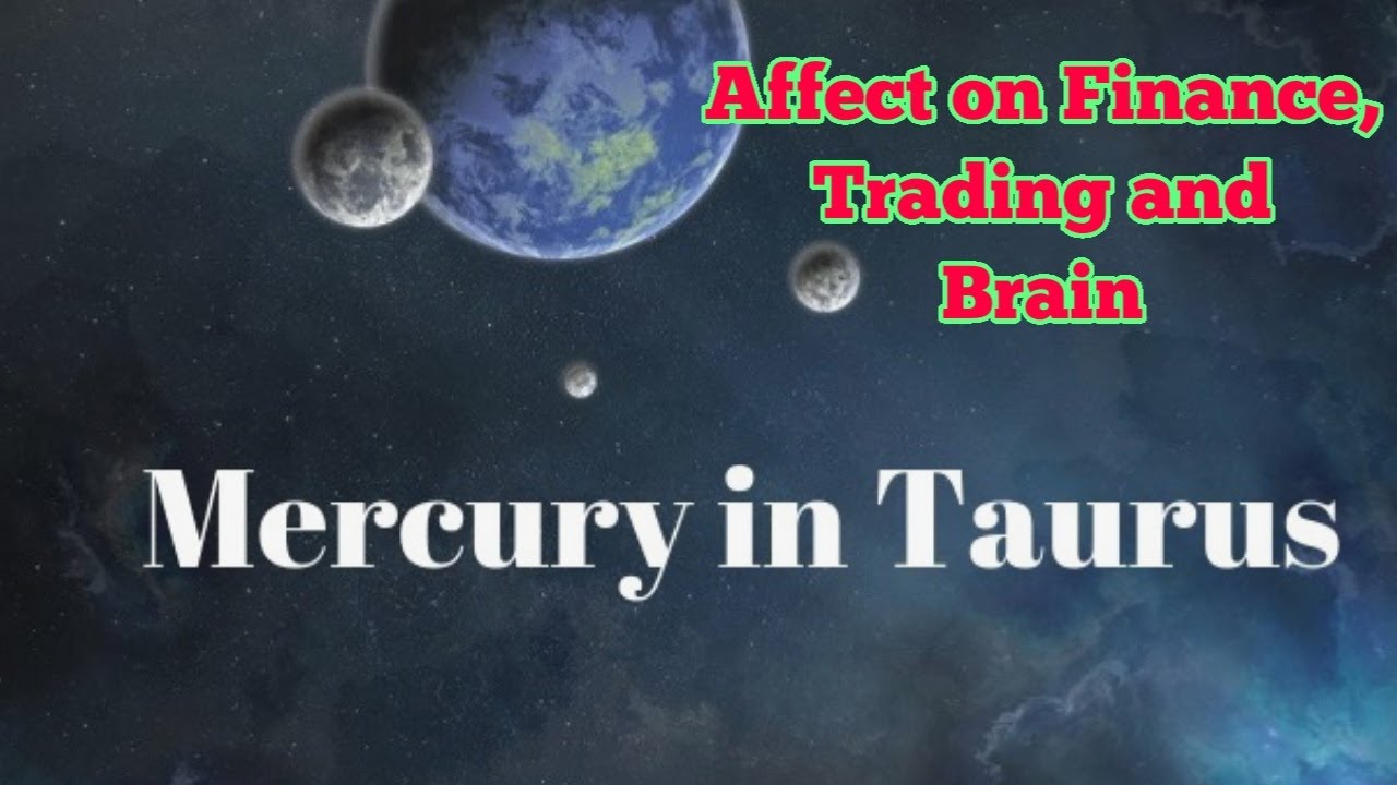 Mercury Retrograde inTaurus, May 2022, life changed
