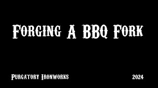 Forging A BBQ Fork 2024