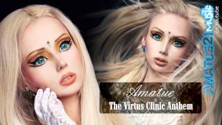 Amatue (Valeria Lukyanova) - The Virtus Clinic Anthem (ENG lyrics in the description!)
