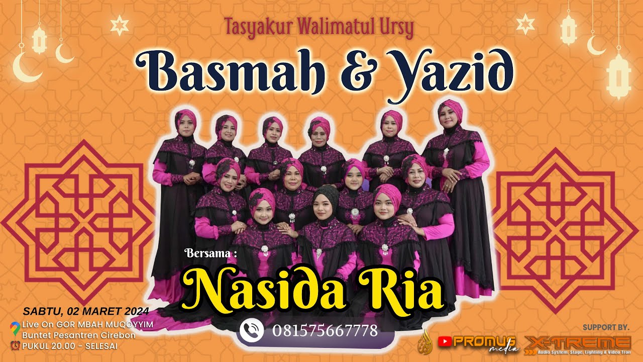 🔴LIVE NASIDA RIA || Tasyakur Walimatul Ursy 'BASMAH & YAZID' ||  Sabtu, 02 Maret 2024
