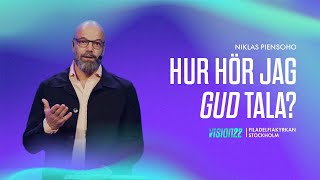 Hur hör jag Gud tala? - Niklas Piensoho