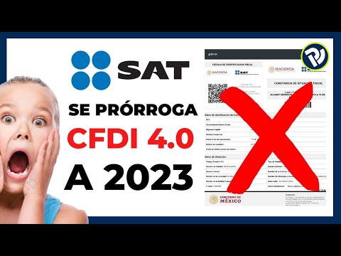 SAT OTORGA PRÓRROGA CFDI 4.0 HASTA 2023 - Nómina 4.0 prórroga hasta 2023