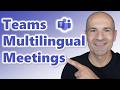 Microsoft Teams Consecutive Interpretation Explained (NEW Copilot Feature for Multilingual Meetings)
