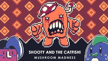 MUSHROOM MADNESS - SHOOTY AND THE CATFISH  - Indie Game "Quickie" Lets Play