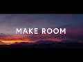 Make room lyrics  community music