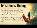 God Has a Better Story for You 🔥 When Life Delays Your Dreams, He’s Preparing Something Bigger! ✅