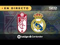 Granada 1 - 2 Real Madrid (La Liga en vivo)