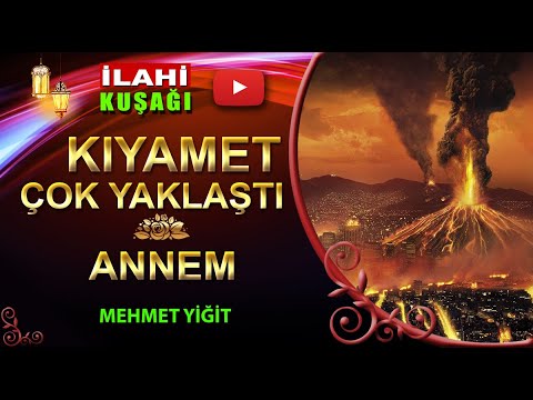 İbretlik İlahiler | Kıyamet Çok Yaklaştı İlahisi | Annem İlahisi | Mehmet Yiğit