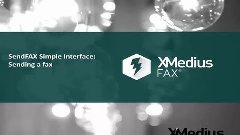 XM Fax Tutorial: The Simple Interface