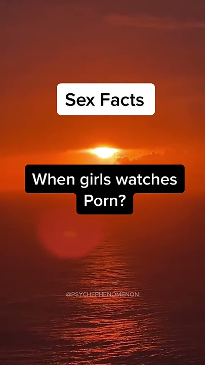 When girls watches porn... #shorts #psychologyfacts #subscribe #youtubeshorts